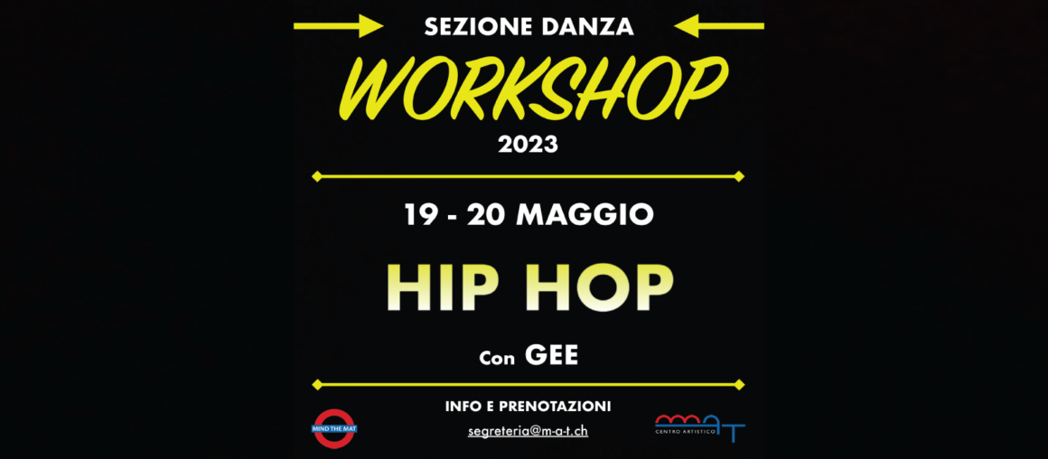 WORKSHOP DI HIP HOP CON GEE!