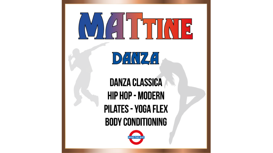 MATtine Artistiche – Sezione Danza