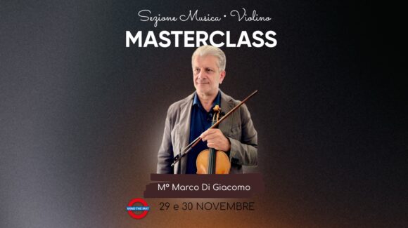 Masterclass di Violino – M° Marco Di Giacomo