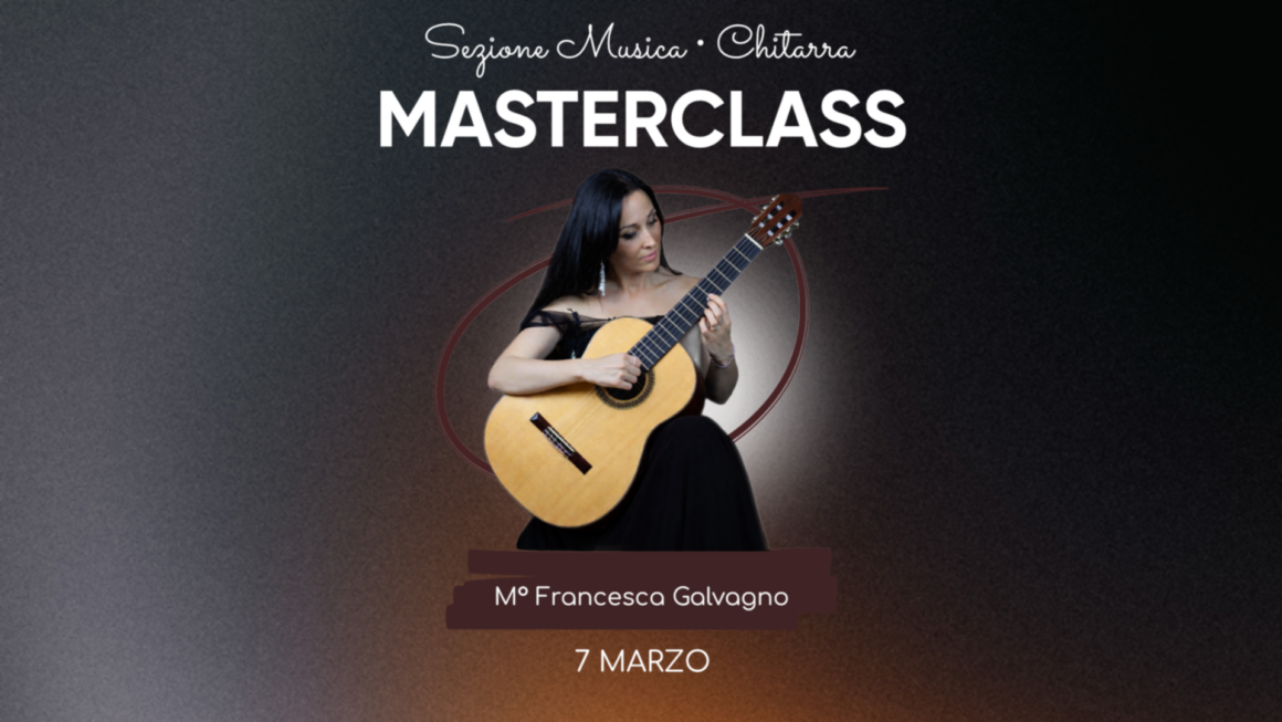 Masterclass di Chitarra con M° Francesca Galvagno