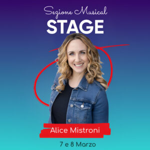 Stage di Musical Theatre Performance con Alice Mistroni