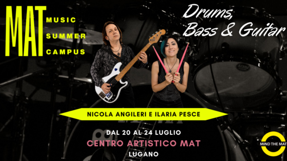 MAT SUMMER CAMPUS – Drum&Bass&Guitar